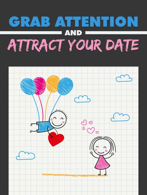 Product picture Grab Attention and Attract Your Date